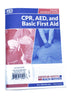 CPR, AED and Basic First Aid Booklet, Sold By Each